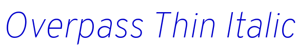 Overpass Thin Italic الخط